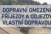 DOPRAVNÍ OMEZENÍ PŘÍJEZDŮ A ODJEZDŮ VLASTNÍ DOPRAVOU NA TÁBORY 2026